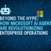 Beyond the Hype Ai Agents